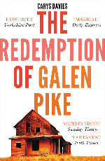 Carys Davies | The Redemption Of Galen Pike