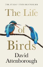 David Attenborough | The Life Of Birds