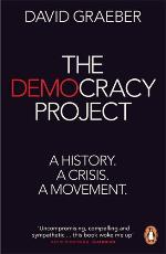 David Graeber | The Democracy Project