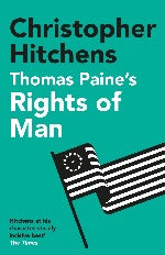Christopher Hitchens | Thomas Paine's Rights Of Man