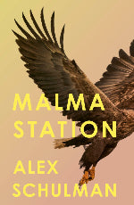 Alex Schulman | Malma Station