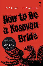 Naomi Hamill | How To Be A Kosovan Bride
