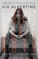 Viv Albertine | Clothes Clothes Clothes Music Music Music Boys Boys Boys