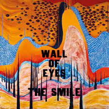 The Smile | Wall Of Eyes