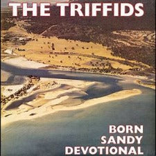 The Triffids | Born Sandy Devotional - Yellow Vinyl