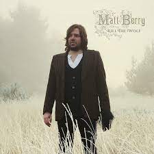 Matt Berry | Kill The Wolf - 10th Anniversary Edition