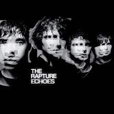 The Rapture | Echoes