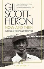 Gil Scott-Heron | Now And Then