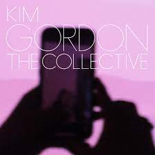 Kim Gordon | The Collective - Green Vinyl