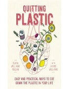 Clara Williams Roldan | Quitting Plastic