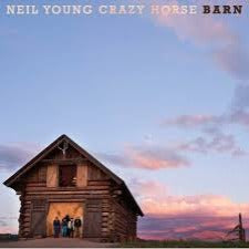 Neil Young & Crazy Horse | Barn