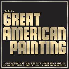 The Districts | Great American Painting - Gold Vinyl