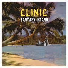 Clinic | Fantasy Island - Blue Vinyl