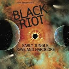 Various | Black Riot-Early Jungle, Rave And Hardcore