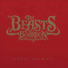 The Beasts Of Bourbon | Little Animals - 2023 Reissue Red Vinyl