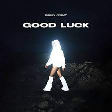 Debby Friday | Good Luck - Silver Vinyl