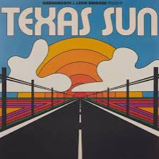 Khruangbin & Leon Bridges | Texas Sun
