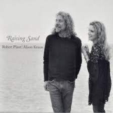 Robert Plant & Alison Krauss | Raising Sand - 2022 Reissue