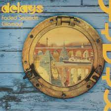 Delays | Faded Seaside Glamour - Orange Vinyl