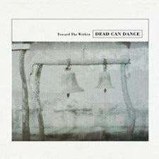 Dead Can Dance | Toward The Within
