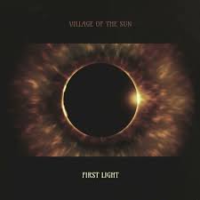 Village Of The Sun | First Light