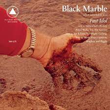 Black Marble | Fast Idol - Coloured Vinyl