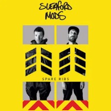 Sleaford Mods | Spare Ribs