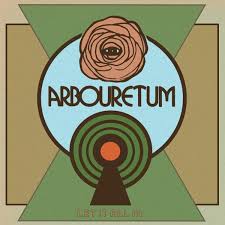 Arbouretum | Let It All In