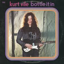 Kurt Vile | Bottle It In