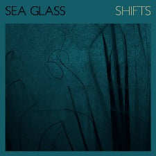 Sea Glass | Shifts