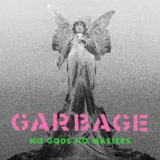 Garbage | No Gods No Masters - RSD21