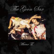 The Goon Sax | Mirror II
