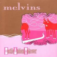 Melvins | Hostile Ambient Takeover - Pink Reissue
