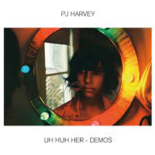 PJ Harvey | Uh Huh Her - Demos