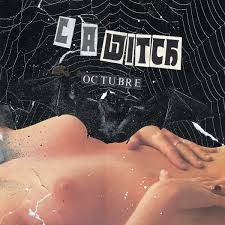 L.A. Witch | Octubre