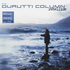 The Durutti Column | Rebellion - Blue Vinyl