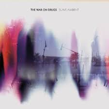 The War On Drugs | Slave Ambient