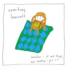 Courtney Barnett | Sometimes I Sit And Think, And Sometimes I Just Sit