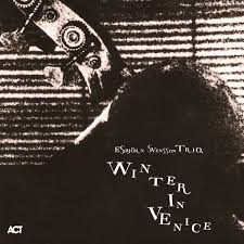 Esbjörn Svensson Trio | Winter In Venice