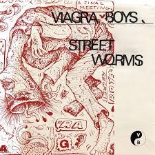 Viagra Boys | Street Worms - Clear Vinyl
