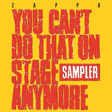 Frank Zappa | You Can't Do That On Stage Anymore - RSD20